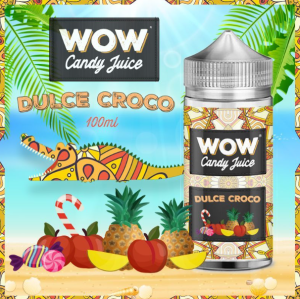 Dulce Croco 100ml Wow Candy Juice Fresh