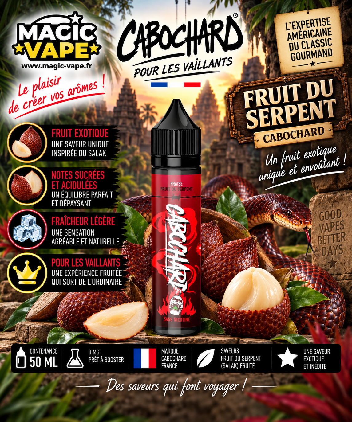 Fruit du Serpent Cabochard 50 ml e-liquide salak fruité exotique