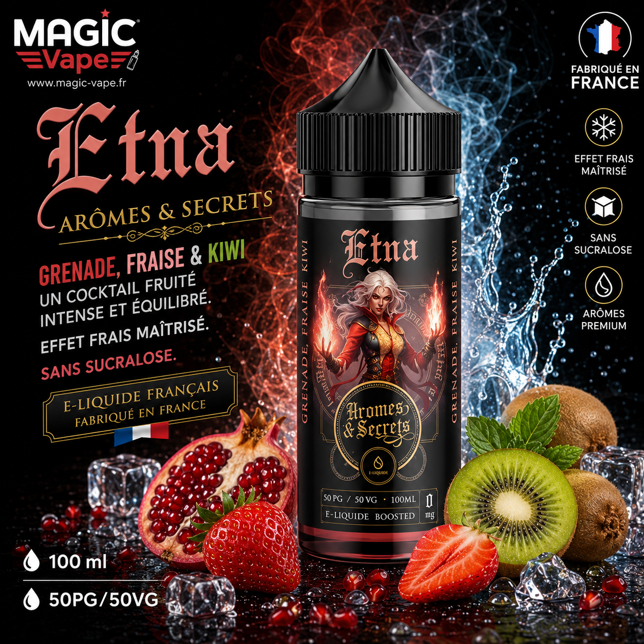 etna aromes et secret 100ml grenade fraise kiwi effet frais sans sucralose