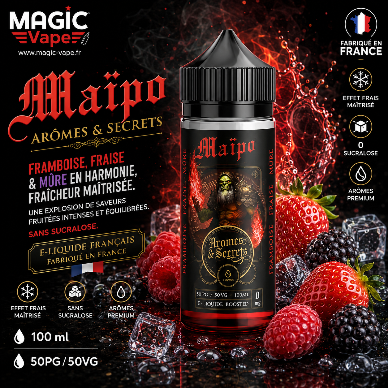maipo aromes et secret 100ml, e-liquide framboise fraise et mûre — sans sucralose — effet frais — France