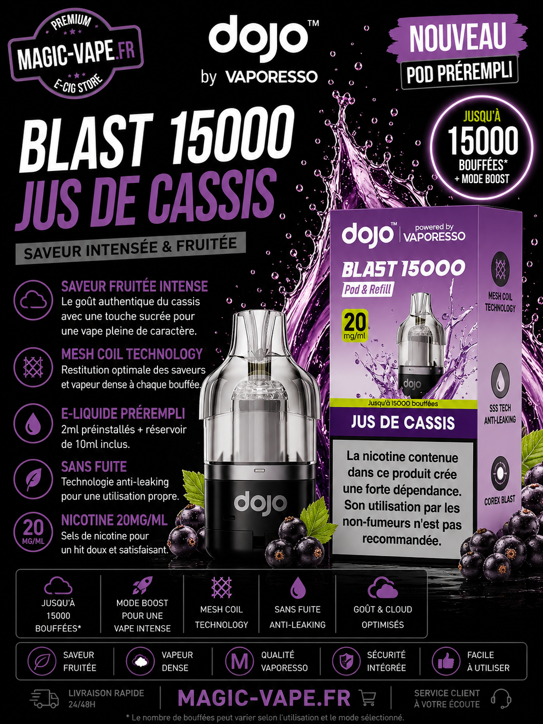 pod dojo blast 15k jus de cassis