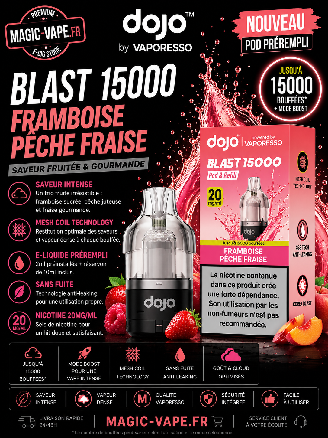 pod dojo blast 15k framboise peche fraise
