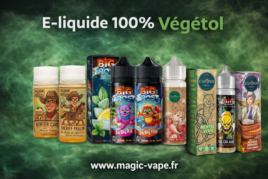 E-liquide 100% Végétol : guide complet, bienfaits, fonctionnement et meilleures marques sur Magic Vape 2 e liquide 100% végétol bienfaits et marques magic vape