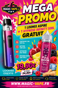 Mega Promo Loomix Aspire + Hypnose Infinity 50ml Offert