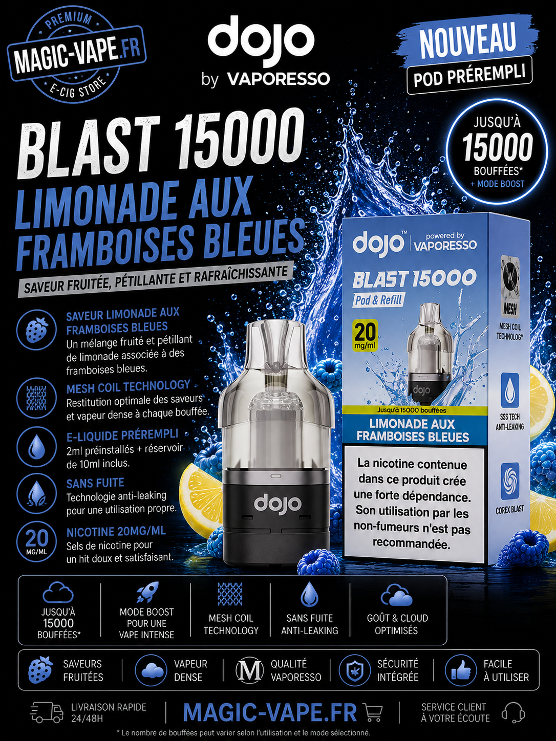 pod dojo blast 15k limonade aux framboises bleues