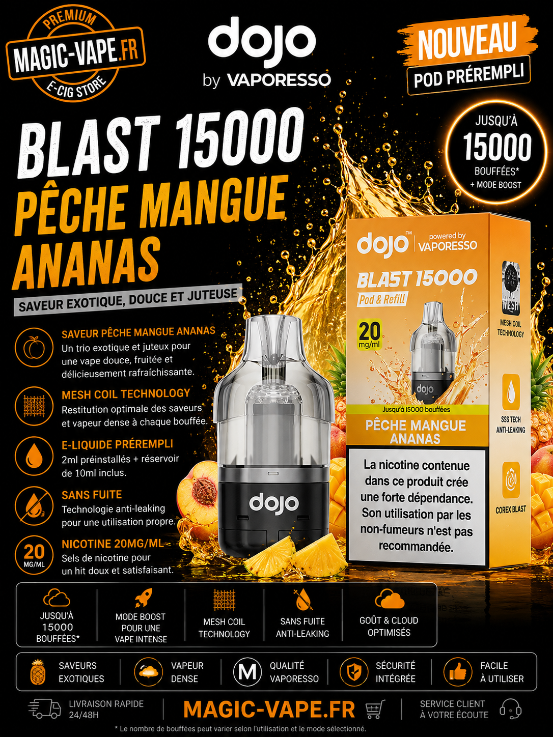 pod dojo blast 15k peche mangue ananas
