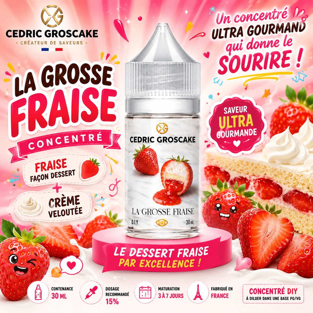 CEDRIC GROSCAKE – La Grosse Fraise Concentré 30ml