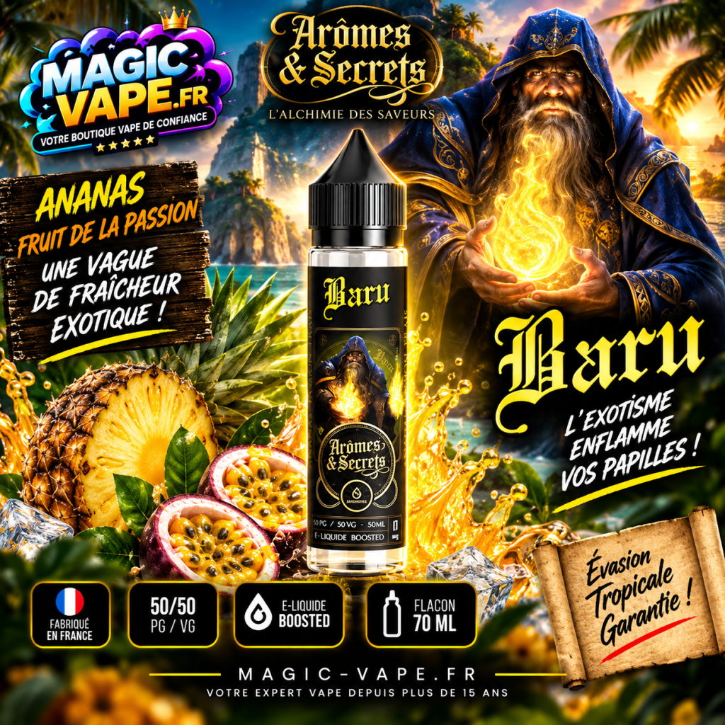 E-liquides Arômes et Secrets 50ml et 100ml : découvrez toute la gamme 3 Baru Arômes et Secrets 50ml et 100ml ananas passion