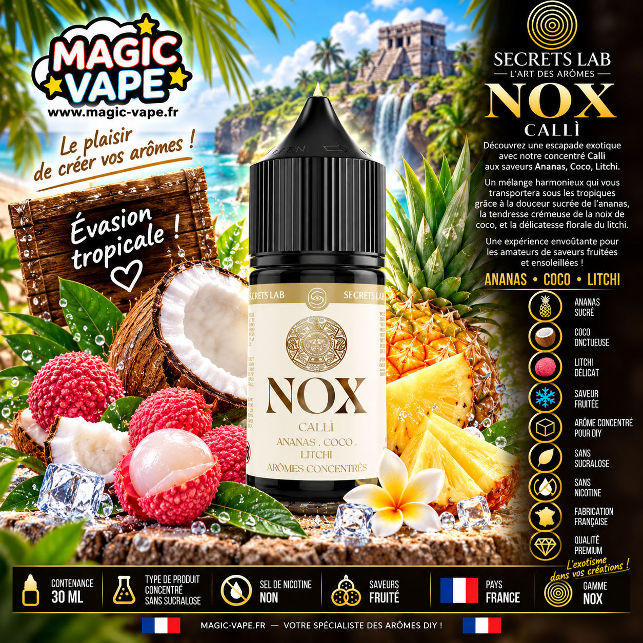 Concentré Calli 30ml NOX Secret's Lab ananas coco litchi