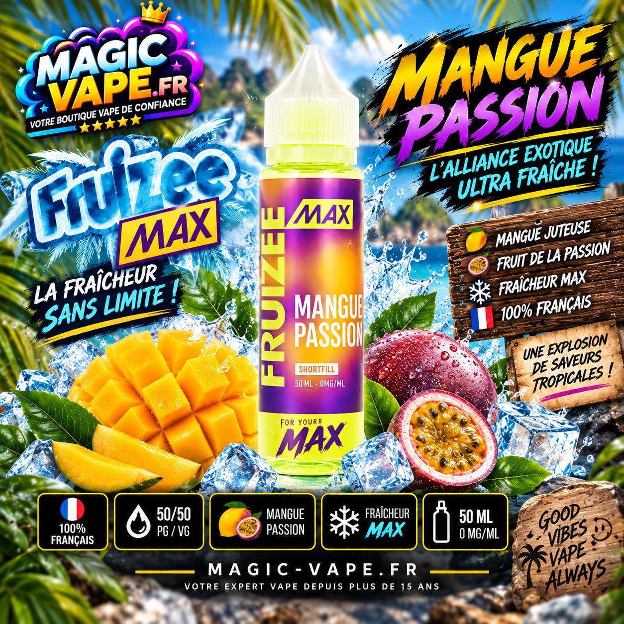 Mangue Passion 50ml Fruizee Max Eliquid France